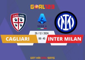 Serie A Nhận định kèo Cagliari vs Inter Milan 00h00 29/12