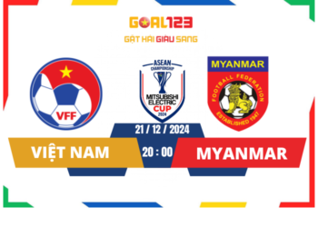 Nhận định kèo Việt Nam vs Myanmar 20h00 ngày 21/12/2024